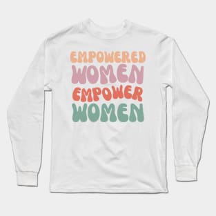 Empower Women: Together We Rise Long Sleeve T-Shirt